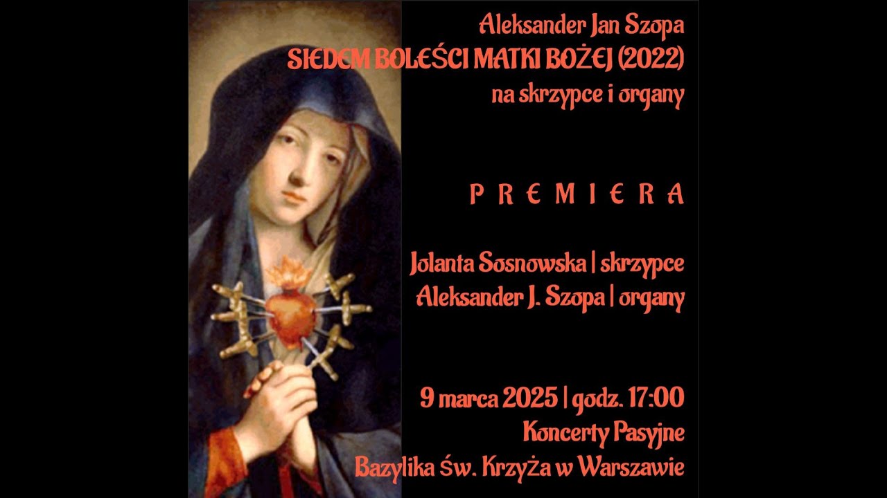 SEVEN SORROWS OF THE BLESSED VIRGIN MARY for violin & organ (2022)