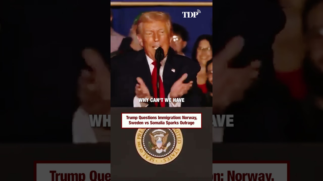 Trump Questions Immigration: Norway, Sweden vs Somalia Sparks Outrage