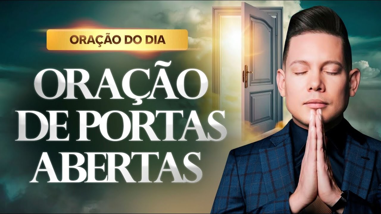 ORA&Ccedil;&Atilde;O PODEROSA PARA ABRIR AS PORTAS