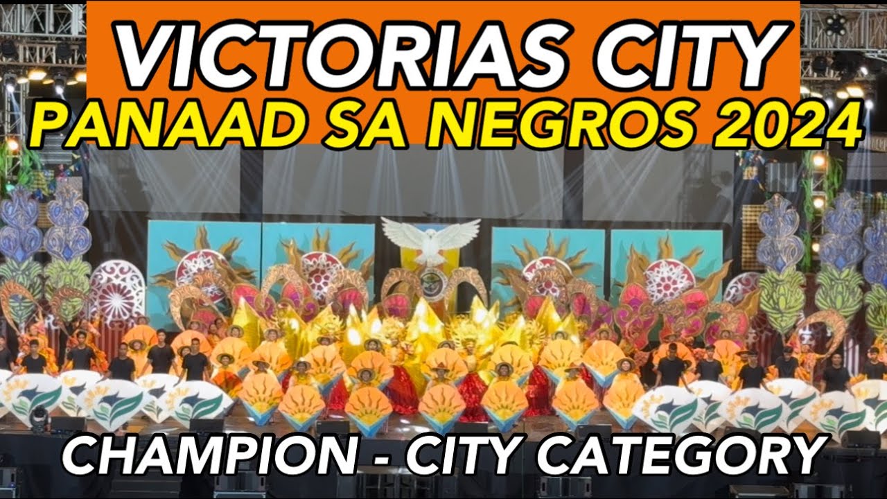 CHAMPION‼️VICTORIAS CITY  KADALAG-AN FESTIVAL | PANAAD SA NEGROS 2024  #panaadsanegros