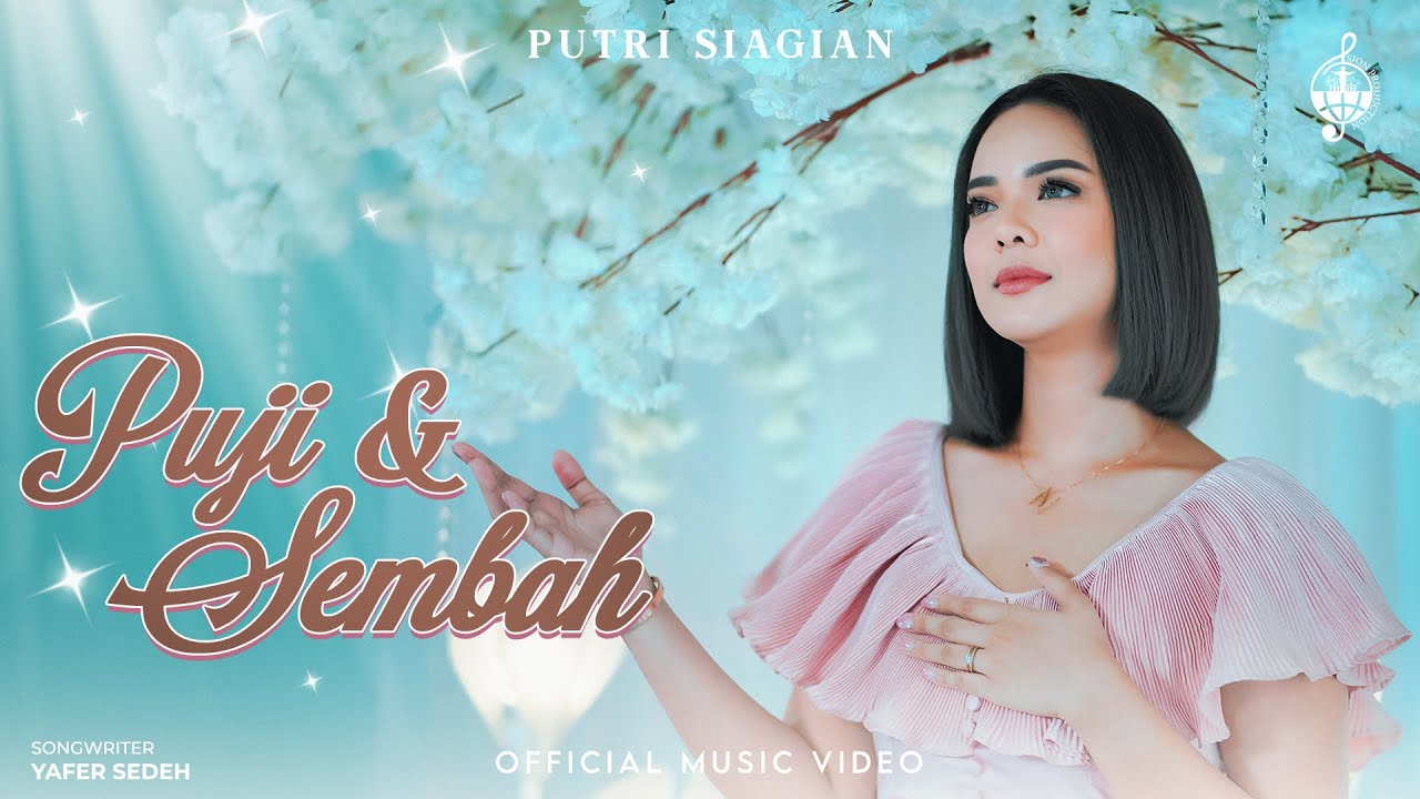 Puji dan Sembah - Putri Siagian (Official Music Video)