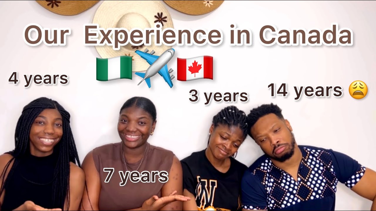OUR EXPERIENCE IN CANADA OF FAR // MOVING From NIGERIA