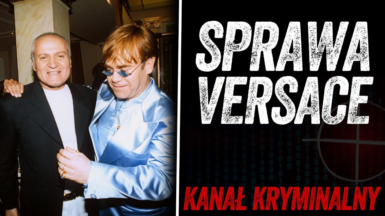 SPRAWA GIANNI VERSACE | KANAŁ KRYMINALNY | PODCAST [#8]