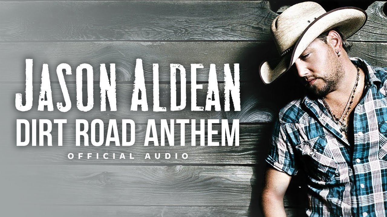 Jason Aldean - Dirt Road Anthem (Official Audio)