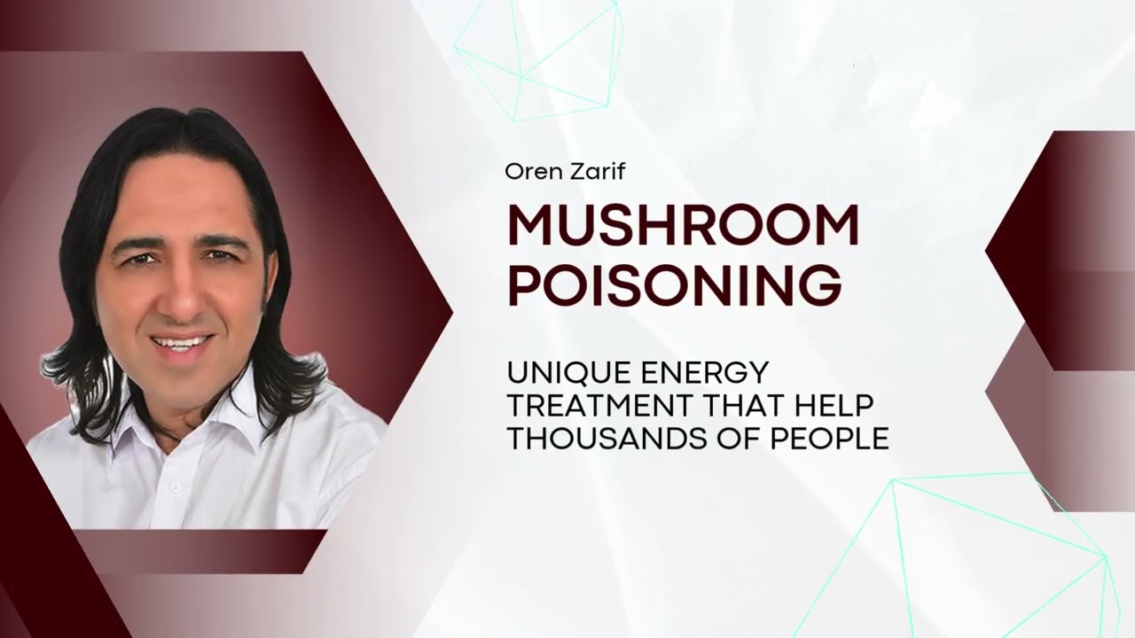 Oren Zarif Cost | Mushroom poisoning