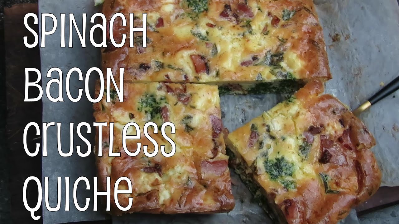 Spinach and Bacon Crustless Quiche
