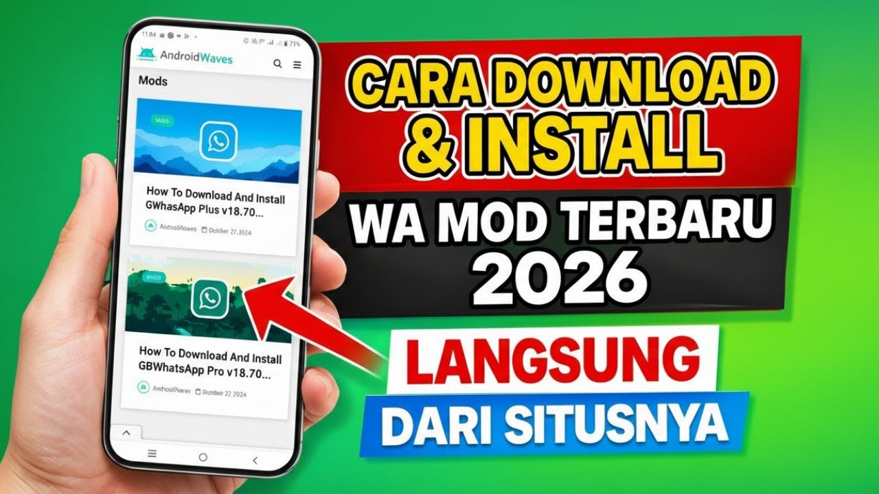 Cara Download dan Install WA Mod Terbaru 2026 | GB WhatsApp