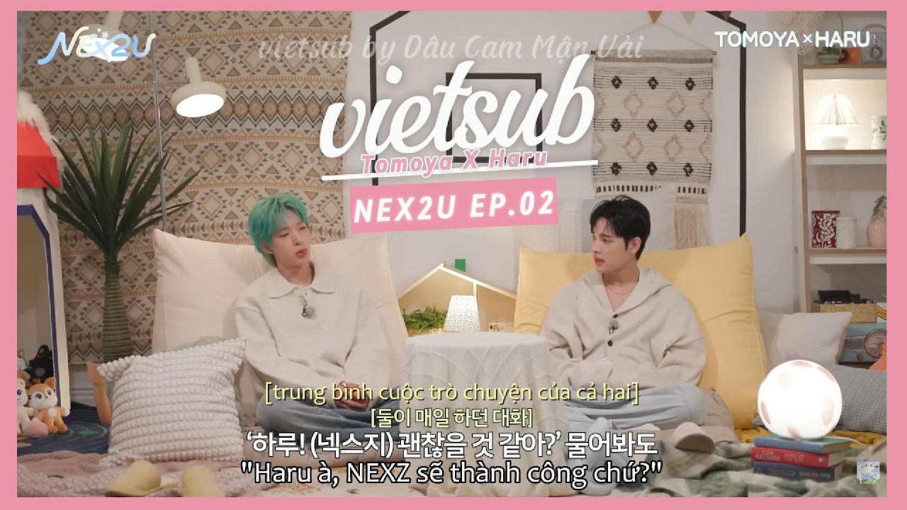[vietsub] NEX2U EP 02 TOMOYA X HARU