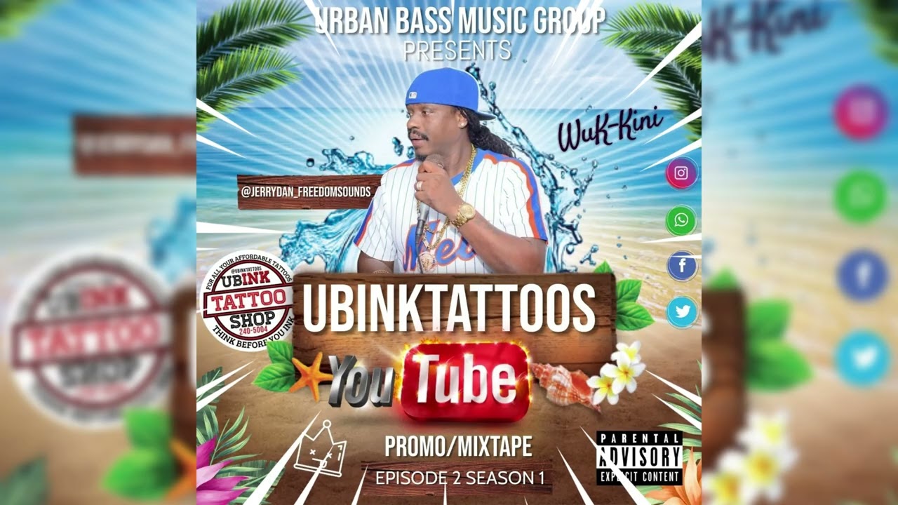 Dj Jerry Dan - UBinkTattoos  Promo ( Mixtape Episode ) #002
