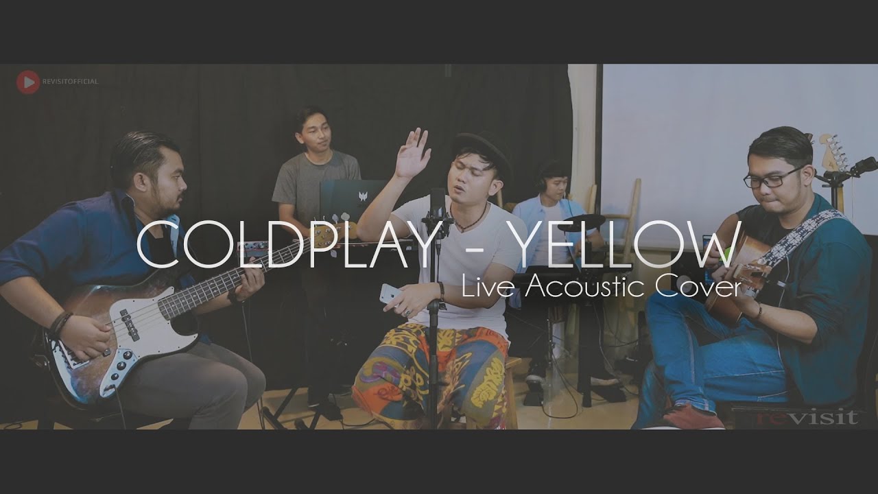Coldplay - Yellow (Live Cover @terbaikstudio ) || Revisit