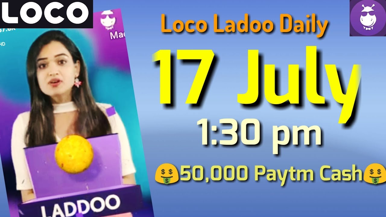 loco ladoo 17 july afternoon 1:30 pm 2018| loco laddoo 17 july ||loco laddu 17 july || Aaj ka ladoo