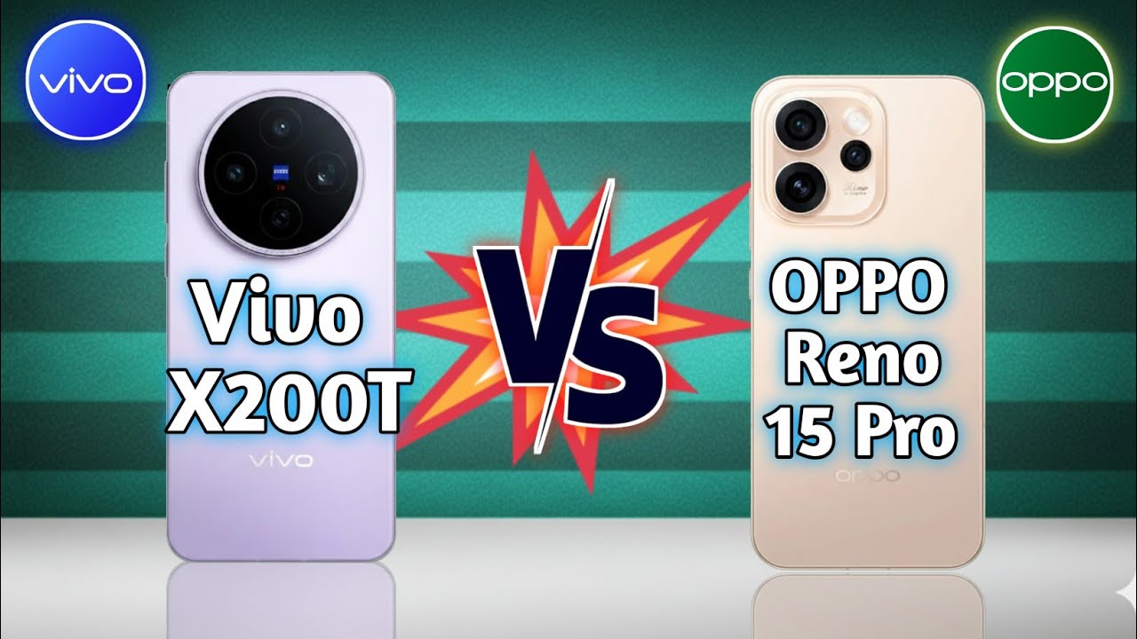Vivo X200T vs OPPO Reno 15 Pro Full Comparison 🔥 Specs, Camera, Performance, Battery & Price