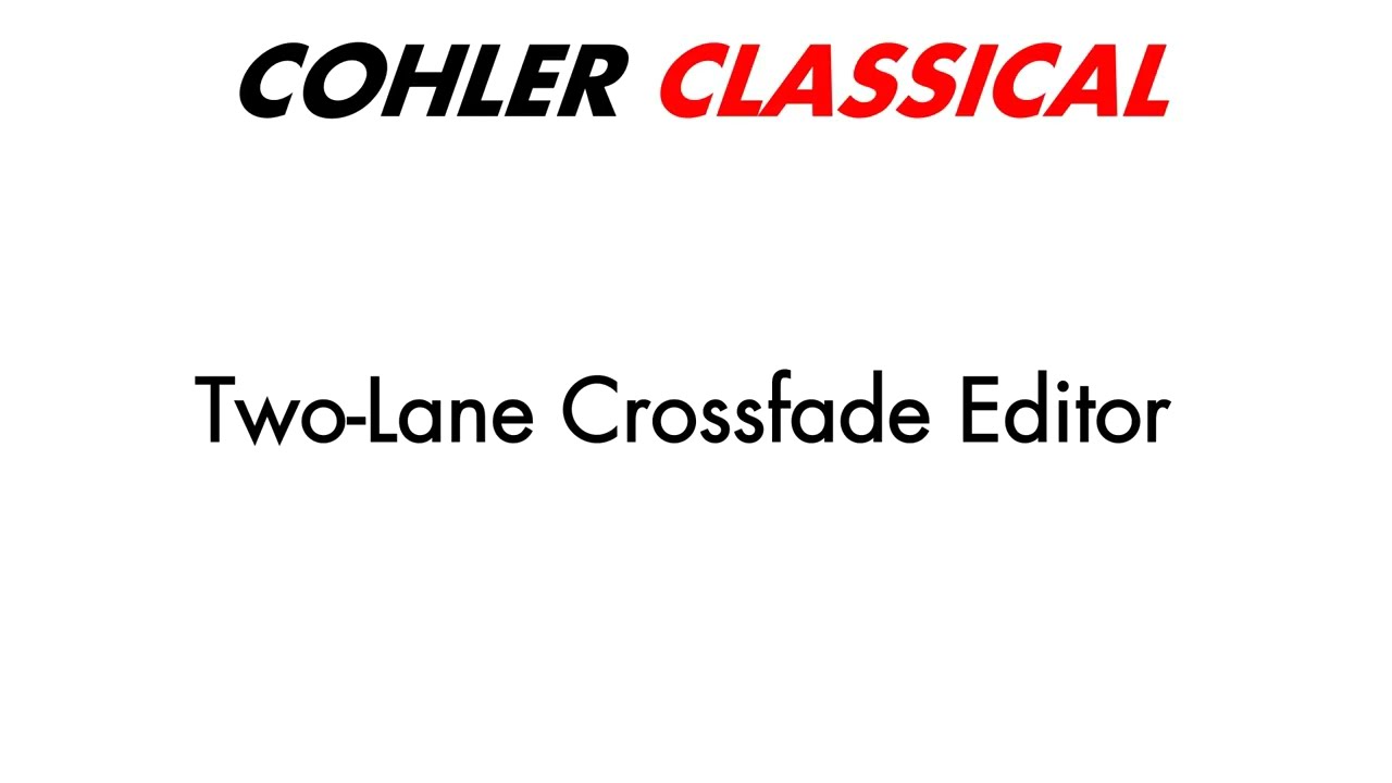 2-Lane Fade Editor in Cohler Classical: Classical Music Source-Destination 4-point Editing in REAPER