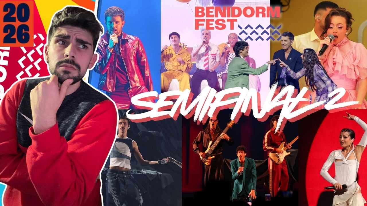 🎵 REACCIÓN A LA SEMIFINAL 2 del BENIDORM FEST 2026 🎵
