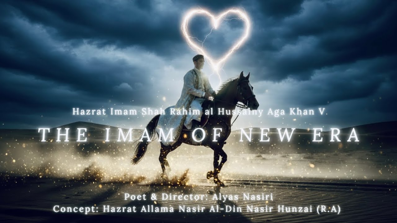 The Imam of New Era (Imam Shah Rahim) - Official Video || ALI ALI English Version || @AlyasNasiri ​