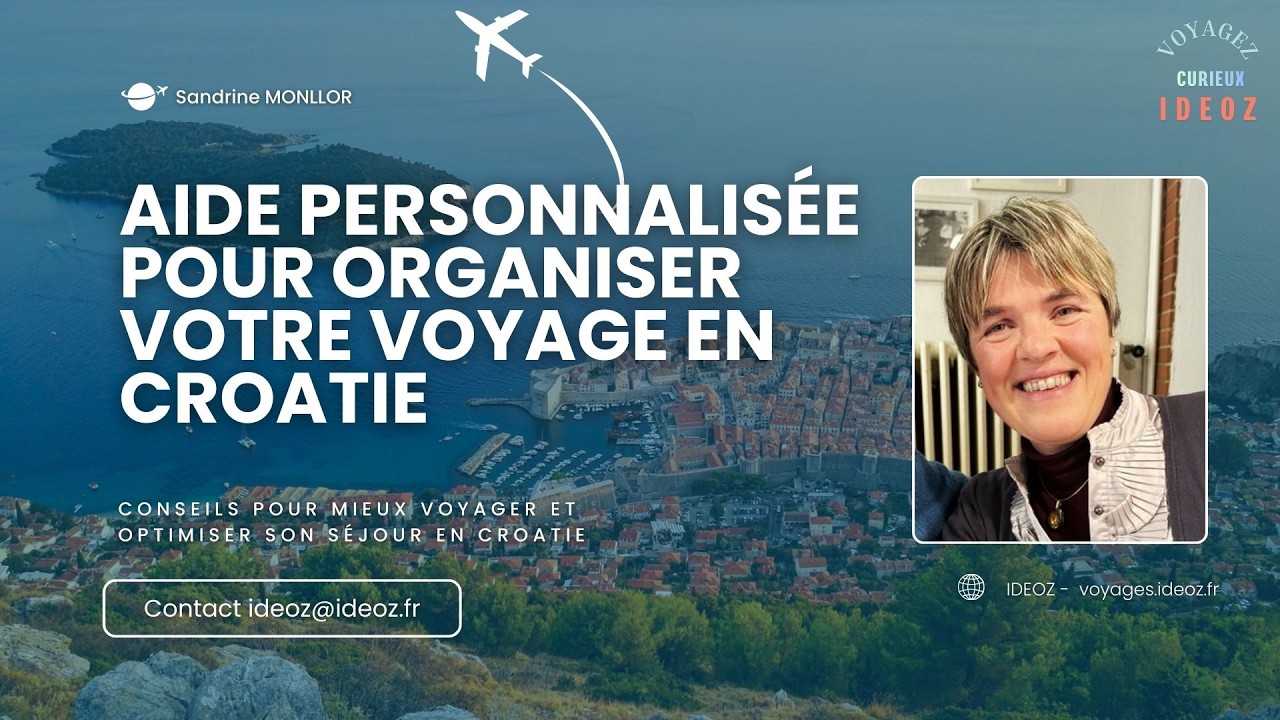 Présentation Salon IDEOZ  aide personnalisée au voyage en Croatie