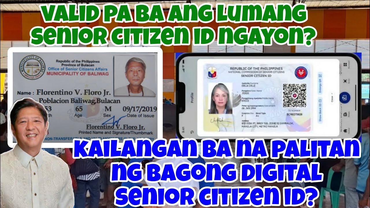 ✅️VALID PA BA ANG LUMANG SENIOR CITIZEN ID? DAPAT BA PALITAN NG BAGONG DIGITAL SENIOR CITIZEN ID?