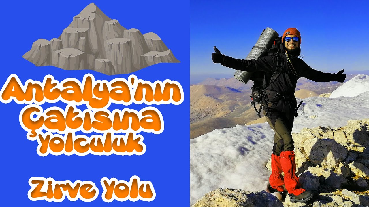 Antalya'nın Çatısına Yolculuk - Kızlar sivrisi Zirve Yolu - Kamp, Dağcılık, Gezi, Doğa