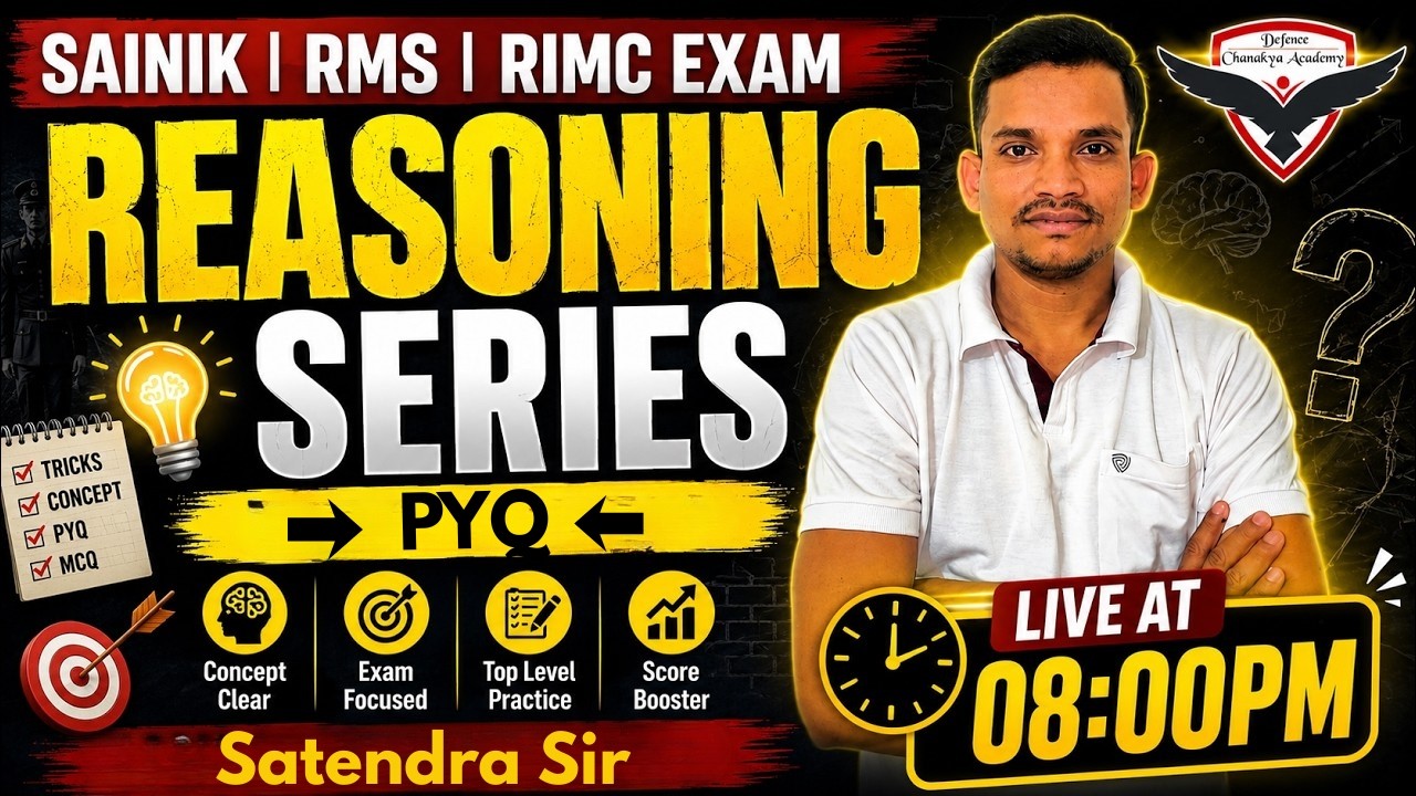🔥Reasoning Series for Sainik School | RMS | RIMC Exam 2026 | Complete Logical Reasoning Satendra sir