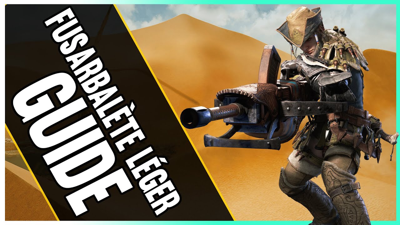 ⚠️GUIDE FUSARBALETE L&Eacute;GER / Light BowGun ► MONSTER HUNTER WILDS FR