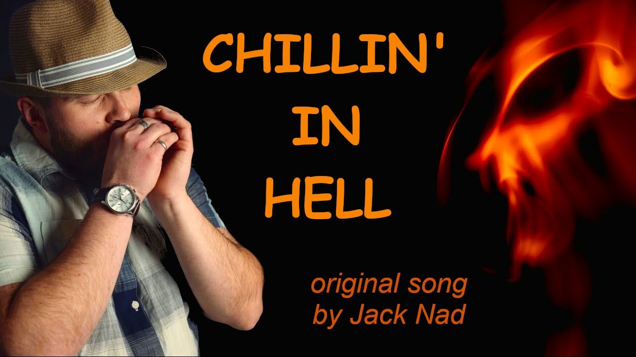 Chillin' in Hell | Jack Nad (Original Song)