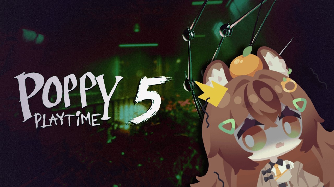 [Capybara Vtuber] Poppy Playtime Chapter 5 ʕ ◉ᴥ◉ʔ Continued~
