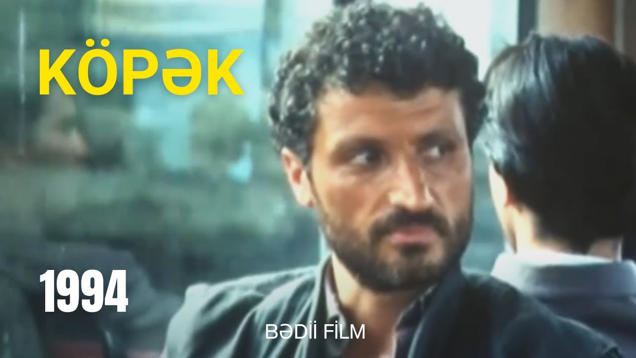 Köpək (1994) - bədii film (rej. Tofiq Tağızadə) - köpəyə çevrilən insan / qadağan olunmuş film