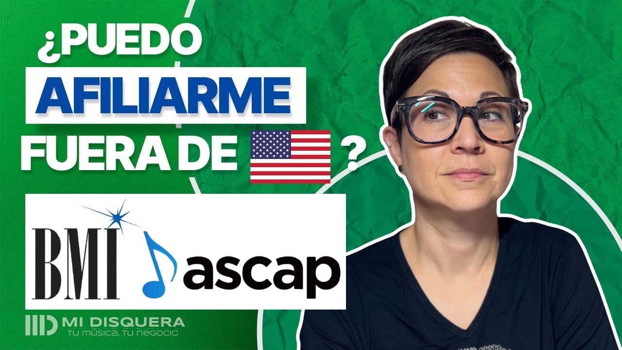 Registro en BMI y ASCAP, ¿se puede fuera de EEUU?