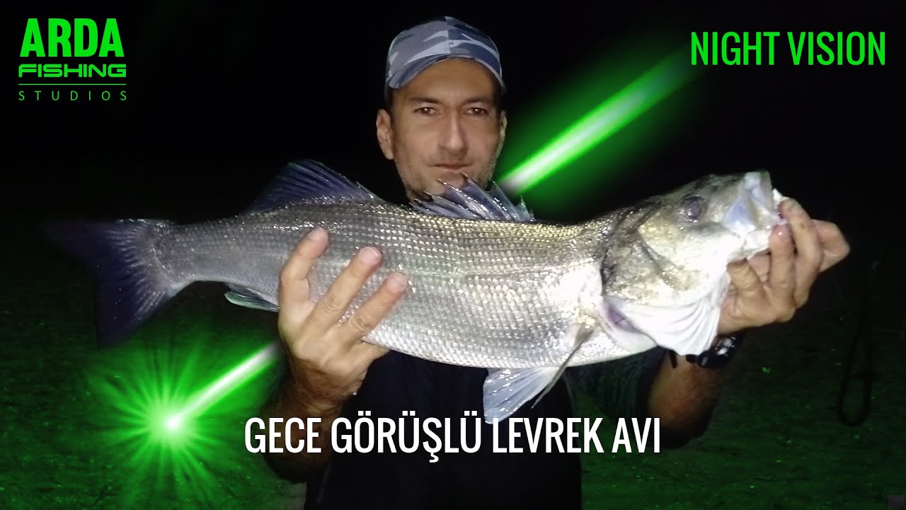 Gece G&ouml;r&uuml;şl&uuml; Spin Levrek Avı [Night Vision] SeaBass Fishing Marmara
