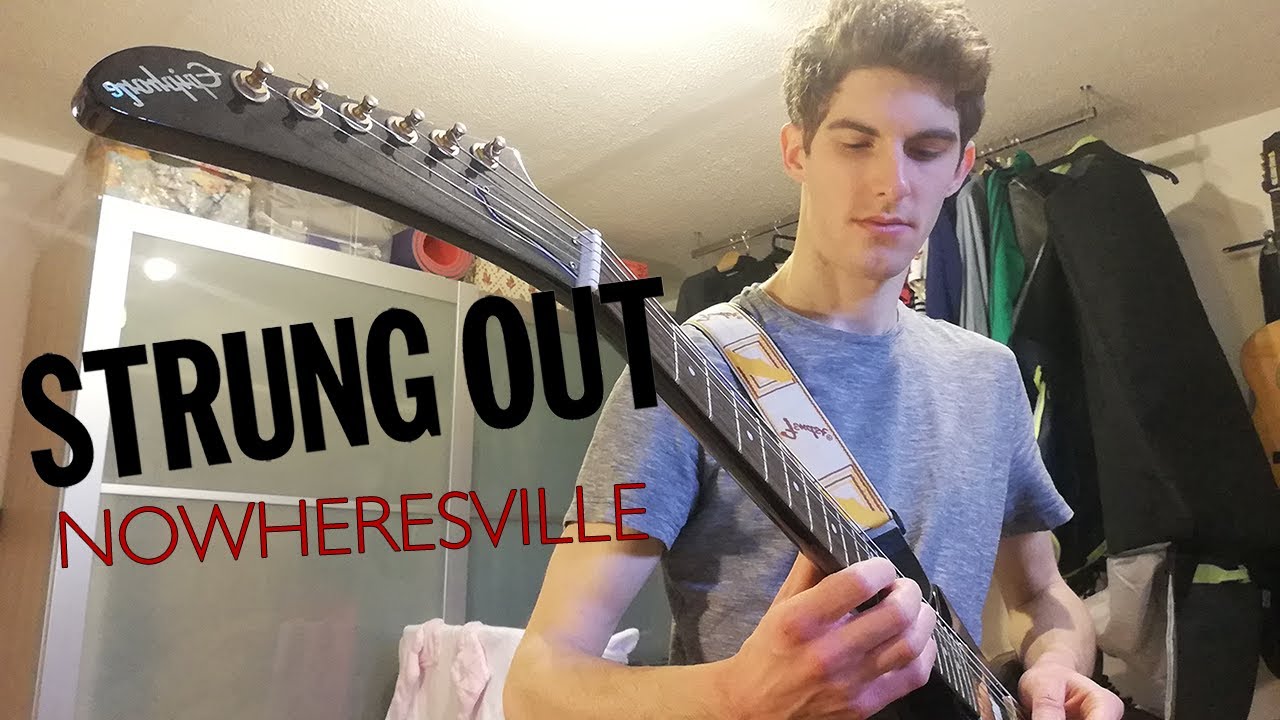 [GG Guitar Cover] STRUNG OUT - Nowheresville