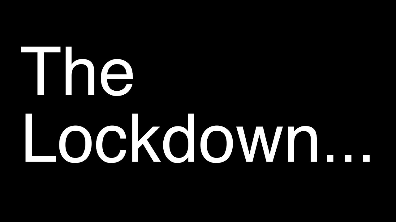 Short Film: The Lockdown
