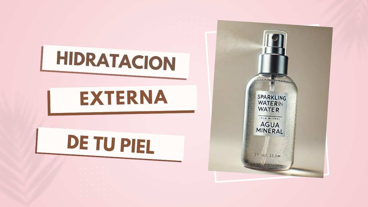 HIDRATACION EXTERNA | auroramakeup