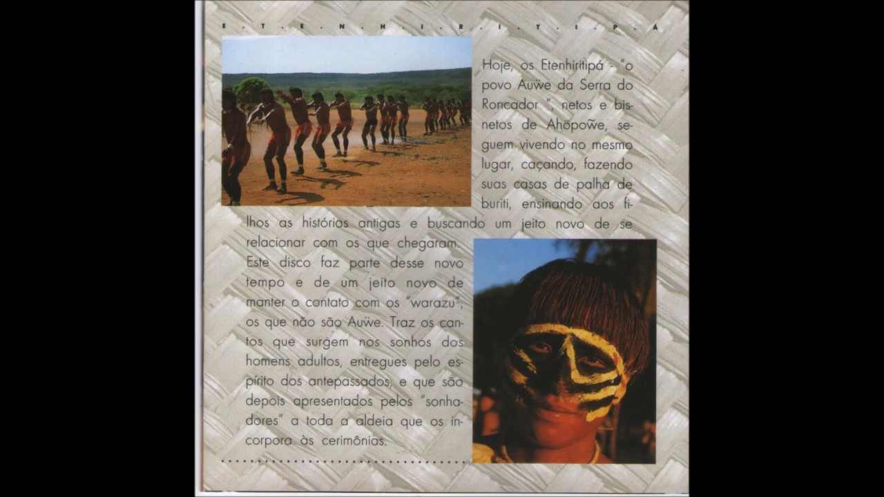 Etenhiritipá - Cantos da Tradição Xavante
