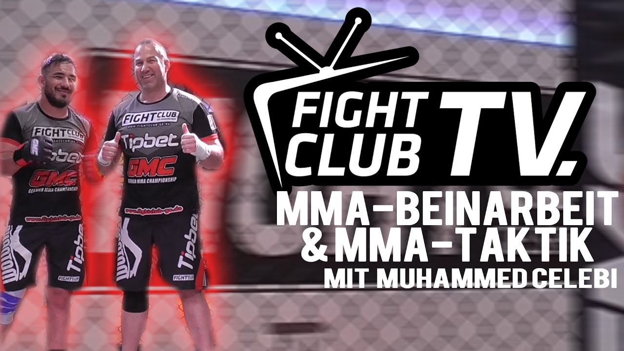 Fight Club TV #5: Taktik und Beinarbeit im MMA