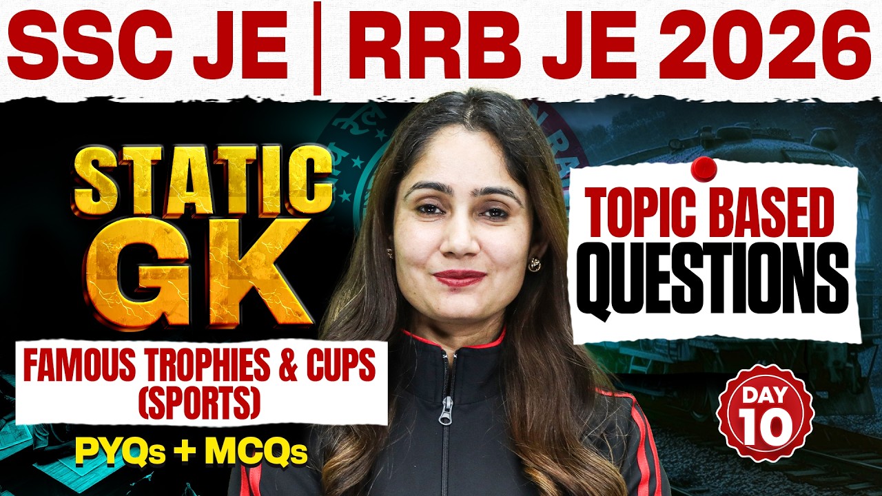 SSC/RRB JE 2026 Static GK | Famous Trophies & Cups PYQs | SSC/RRB JE Static GK MCQs/PYQs | Pinki Mam
