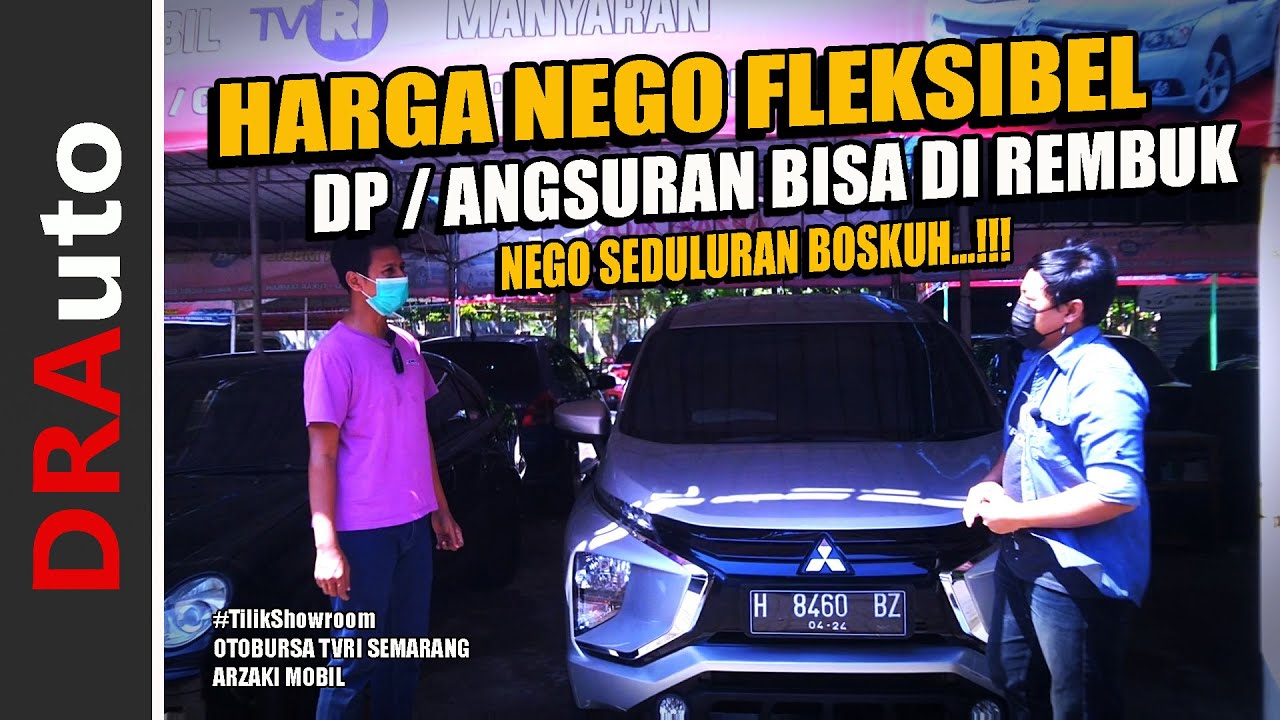 NEGO MURAH EXPANDER, MERCY, YARIS | ARZAKI MOBIL OTO BURSA TVRI MANYARAN SEMARANG | #TilikShowroom