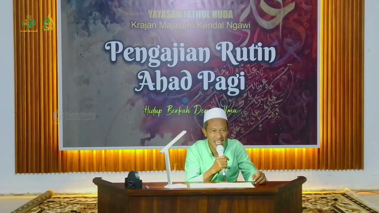 Pertemuan ke-41 BERSAMA Ust. KH.AHMAD TURMUDZI ZHAIN NGAJI AHAD PAGI (Kitab Nashoihul 'Ibad)
