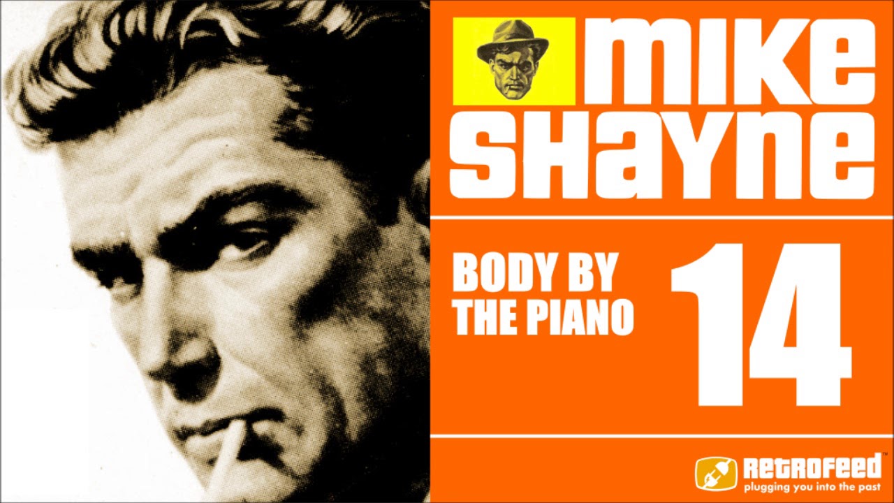 Michael Shayne Private Detective - 14 - Body by the Piano - Noir Crime Old Time Radio Show