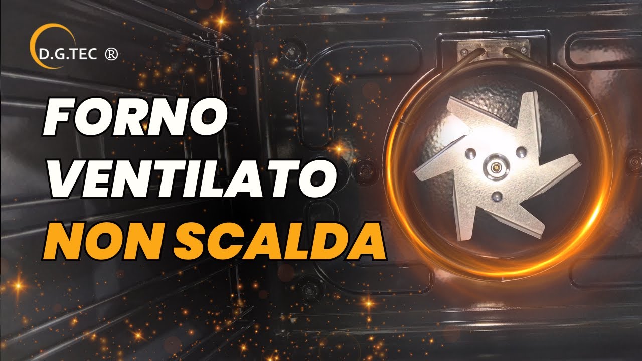 Forno ventilato non scalda