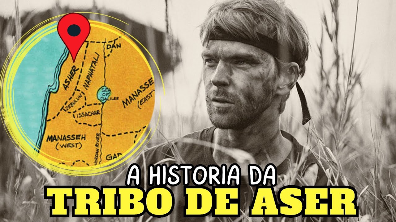 A história da TRIBO DE ASER | As 12 tribos de Israel