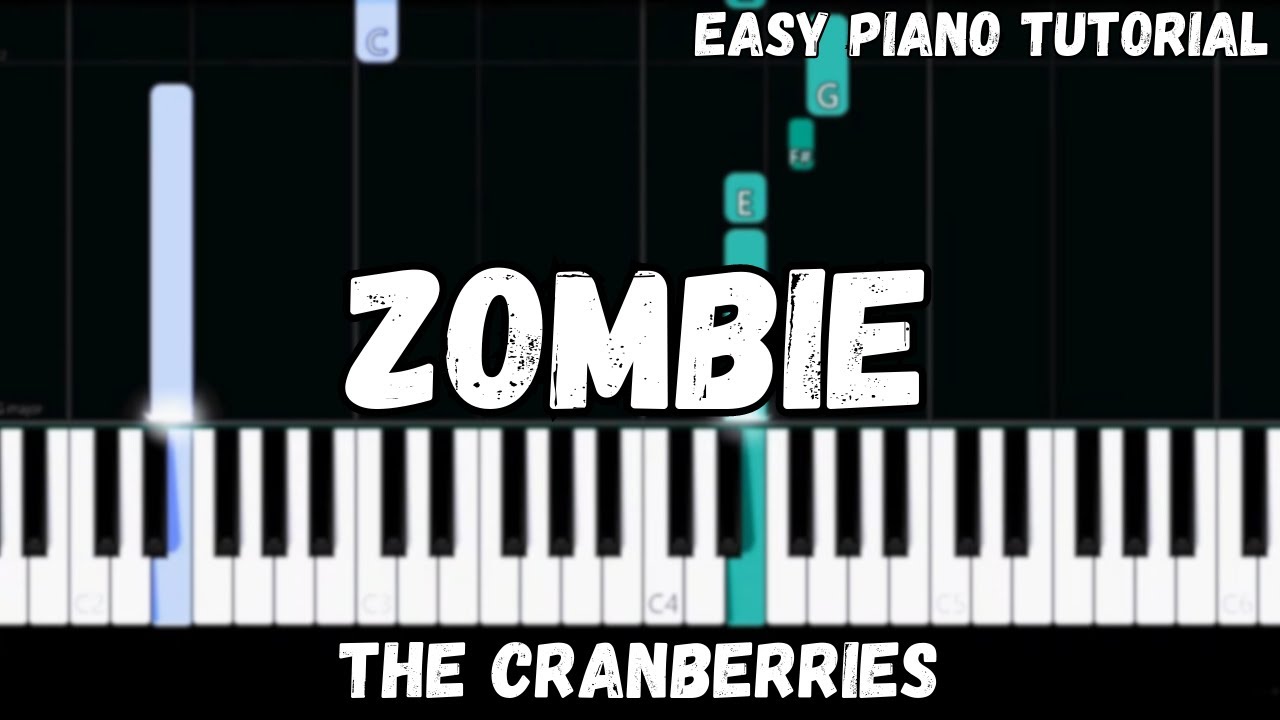 The Cranberries - Zombie (Easy Piano Tutorial)