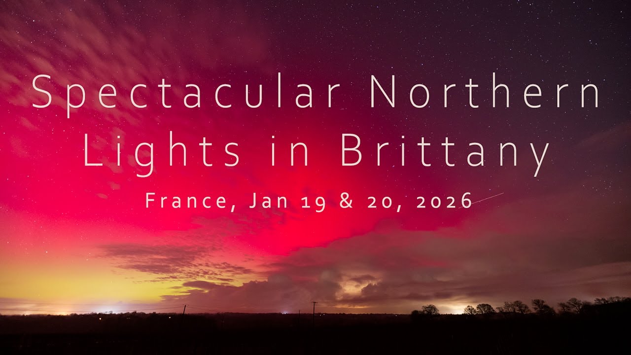 AMAZING  Northern Lights Proton Aurora  Brittany, France 19 & 20, 2026