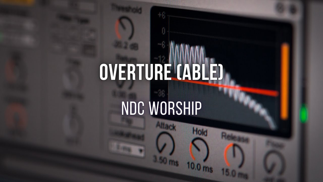 Overture (Able) - NDC Worship | SEQUENCER | MULTITRACK | PLAYBACK