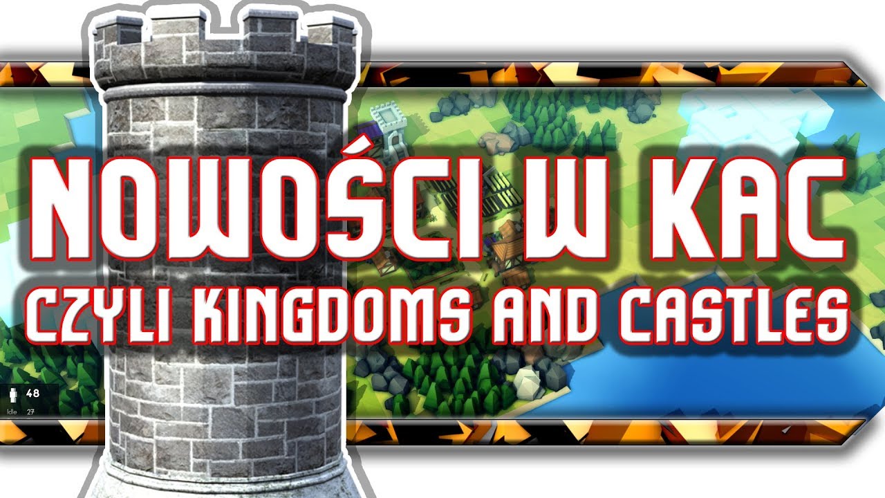 🔥 Kingdoms and Castles / Łaźnie, katedra, biblioteka i inne zmiany!
