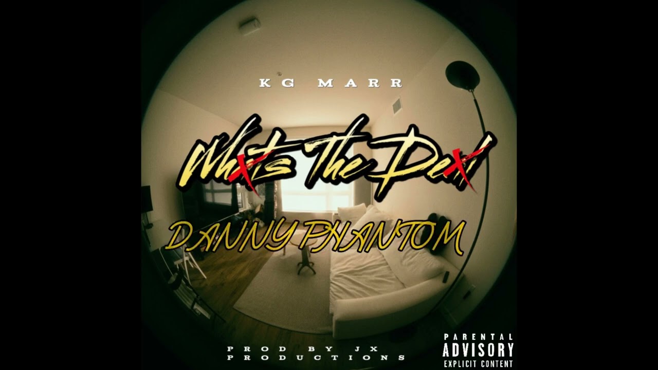 Kg Marr- “Danny Phantom” (official audio)