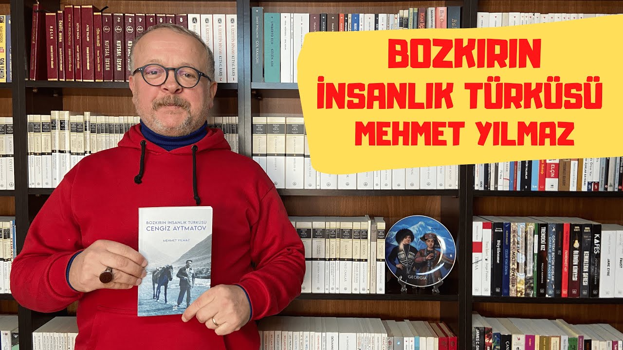 BOZKIRIN İNSANLIK TÜRKÜSÜ ''CENGİZ AYTMATOV''