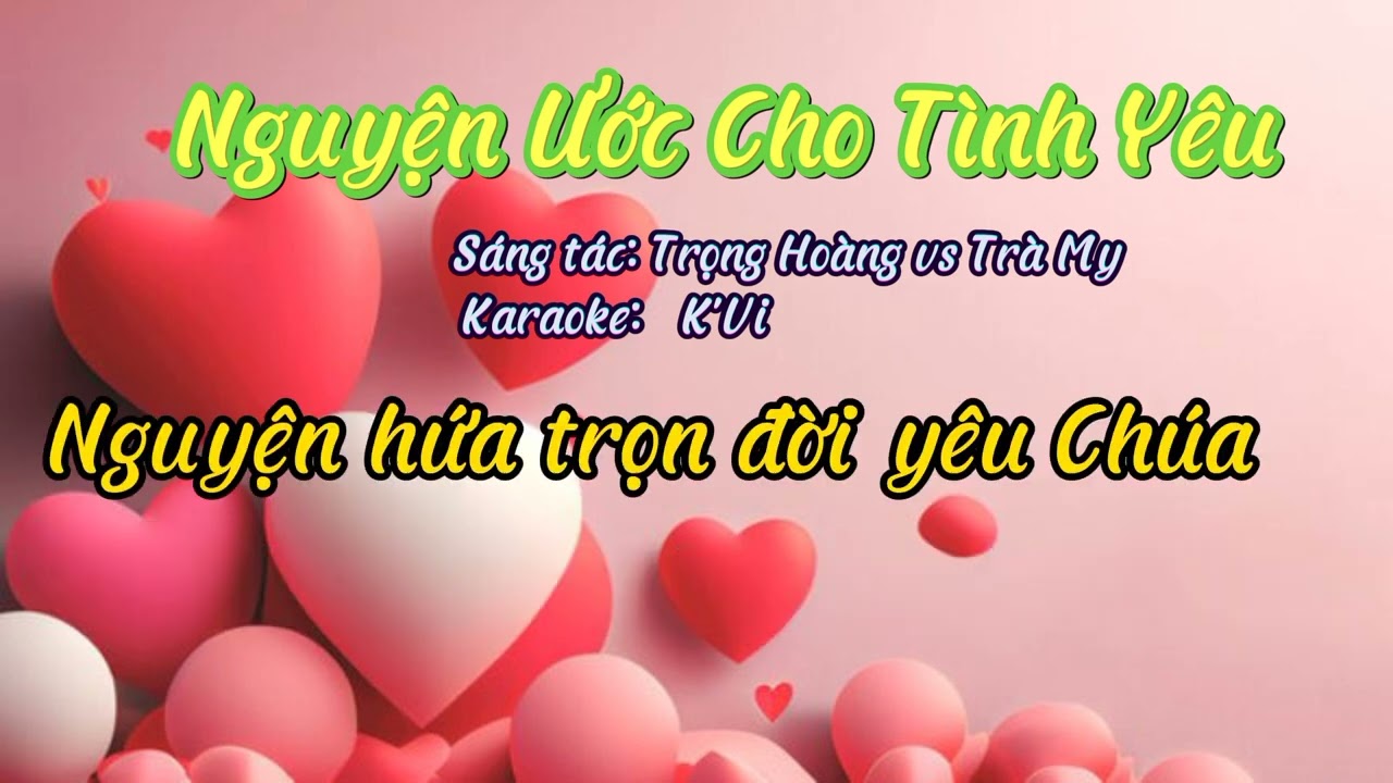 Nguyện Ước Cho Tình Yêu _ Karaoke