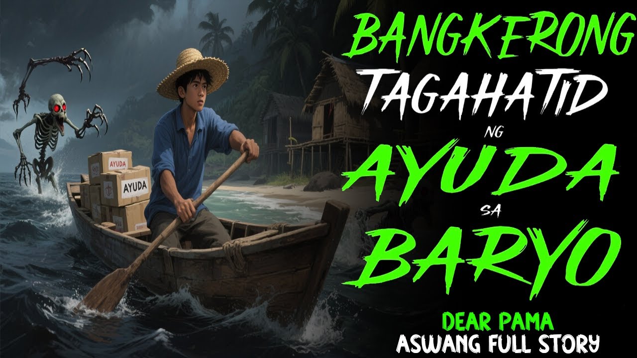 TAGA-AYUDA SA BARYO NA BANGKERO | Aswang Full Story