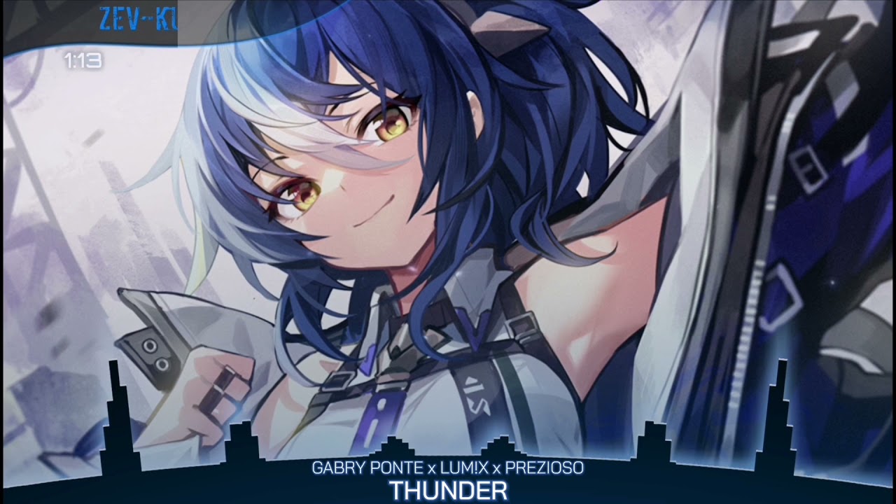 Nightcore - Thunder (Gabry Ponte x LUM!X x Prezioso)
