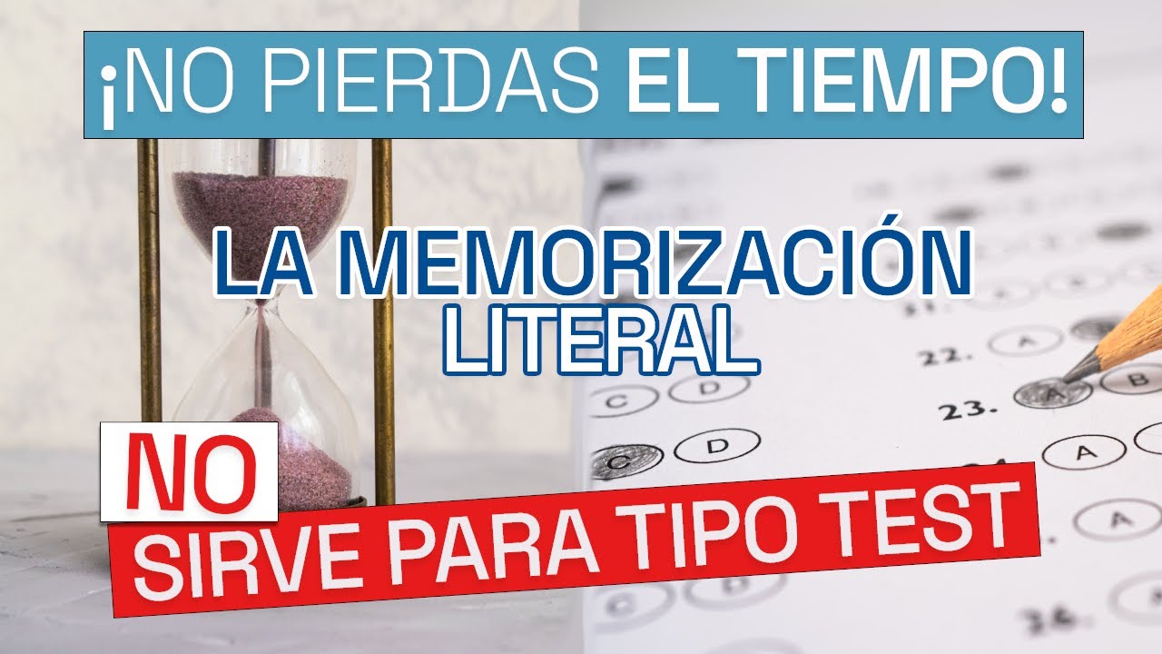 ✍️ EX&Aacute;MEN tipo TEST 👉 &iquest;Debo usar Memorizaci&oacute;n Literal?